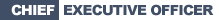 CHIEF EXECTIVE OFFICER